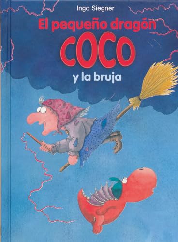 El Pequeno Dragon Coco y La Bruja (El pequeño dragón Coco, Band 15) von La Galera, SAU